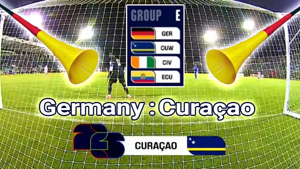 On June 14, 2026, the match at the 2026 FIFA World Cup will be "Curacao : Germany" - presumably in Houston or Philadelphia.